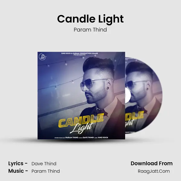 Candle Light MP3 Song by Param Thind Cover