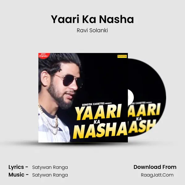 Yaari Ka Nasha MP3 Song by Ravi Solanki Cover