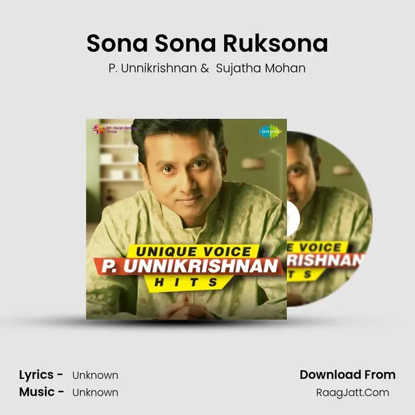 Sona Sona Ruksona MP3 Song by P. Unnikrishnan Cover