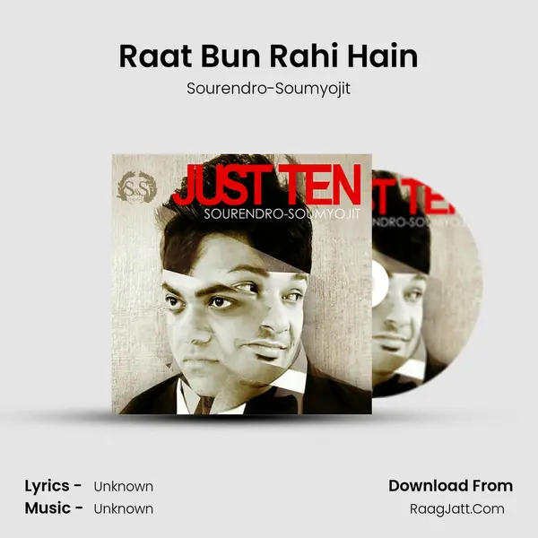 Raat Bun Rahi Hain MP3 Song by Sourendro-Soumyojit Cover