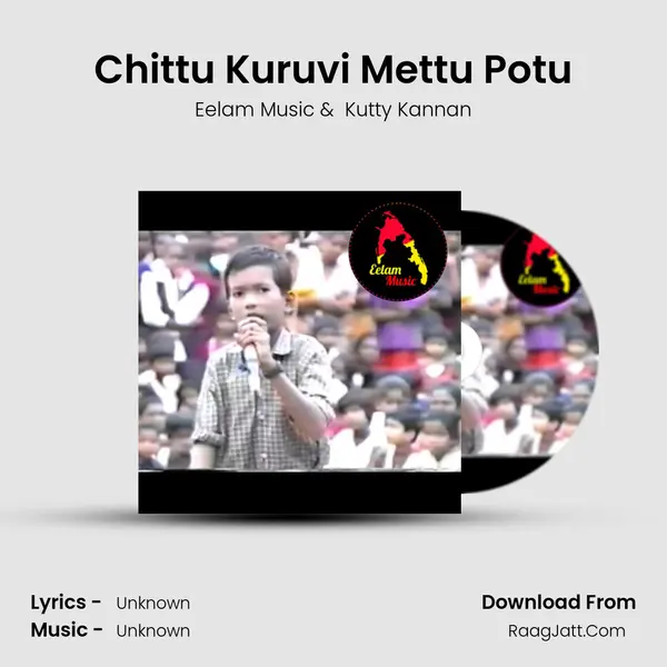 Chittu Kuruvi Mettu Potu MP3 Song by Eelam Music Cover