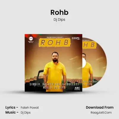 Rohb - Dj Dips