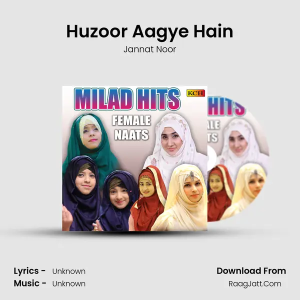 Huzoor Aagye Hain mp3 song
