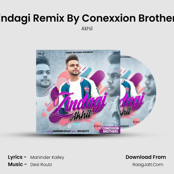 Zindagi Remix - Akhil