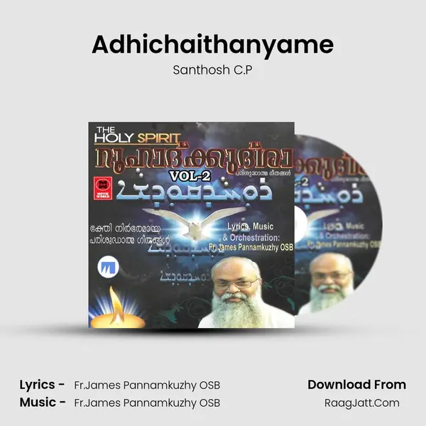 Adhichaithanyame MP3 Song by Santhosh C.P Cover