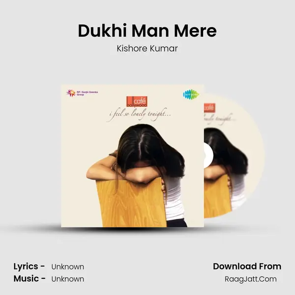 Dukhi Man Mere Cover