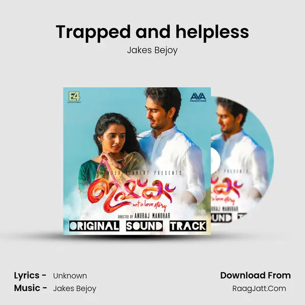 Trapped and helpless MP3 Song by Jakes Bejoy Cover