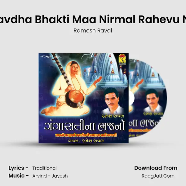 Navdha Bhakti Maa Nirmal Rahevu Ne MP3 Song by Ramesh Raval Cover