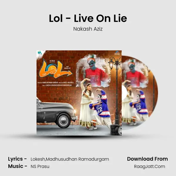 Lol - Live On Lie MP3 Song by Nakash Aziz Cover