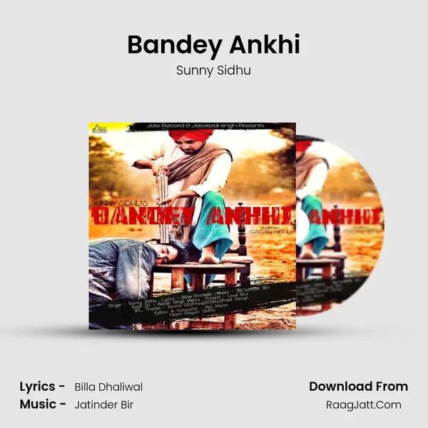 Bandey Ankhi MP3 Song by Sunny Sidhu Cover