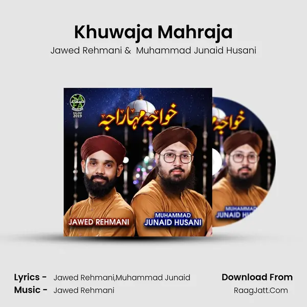 Khuwaja Mahraja mp3 song