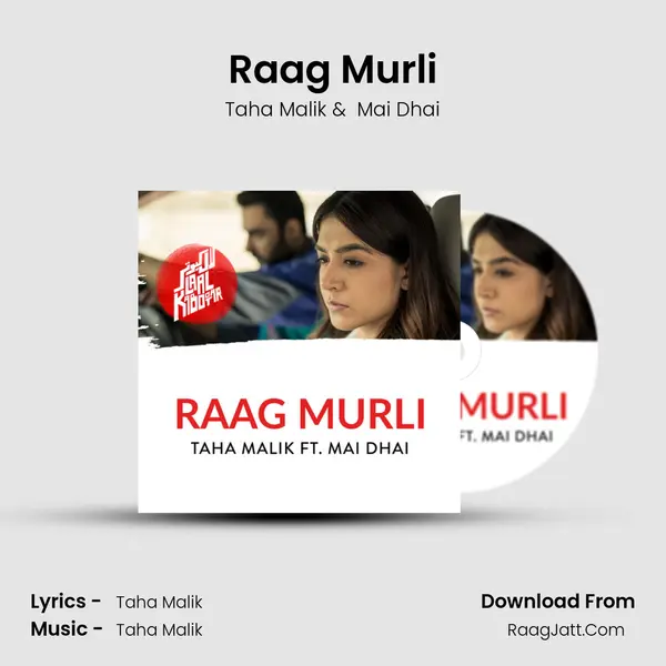 Raag Murli MP3 Song by Taha Malik Cover