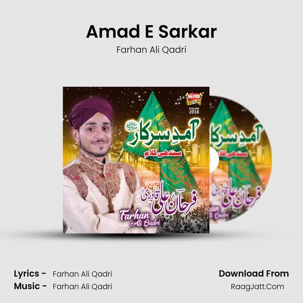 Amad E Sarkar MP3 Song by Farhan Ali Qadri Cover