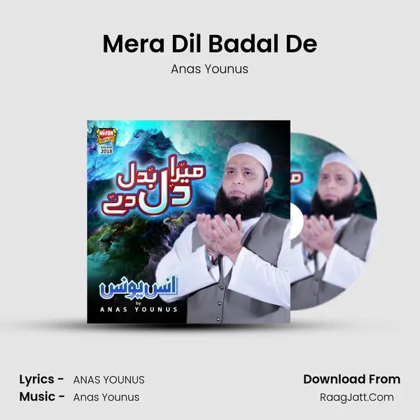 Mera Dil Badal De MP3 Song by Anas Younus Cover