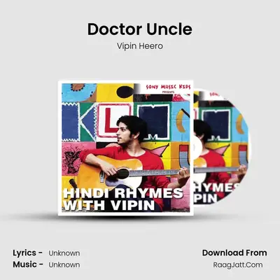 Doctor Uncle MP3 Song by Vipin Heero Cover