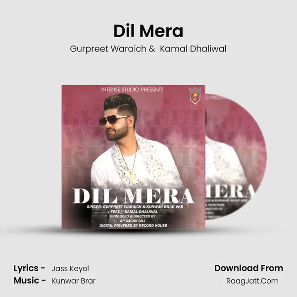 Dil Mera MP3 Song by Gurpreet Waraich Cover