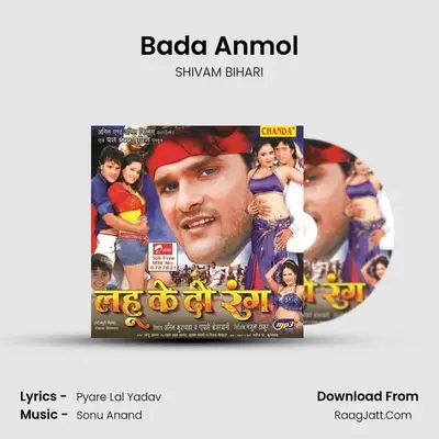 Bada Anmol MP3 Song by SHIVAM BIHARI Cover