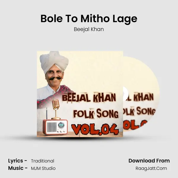 Bole To Mitho Lage MP3 Song by Beejal Khan Cover