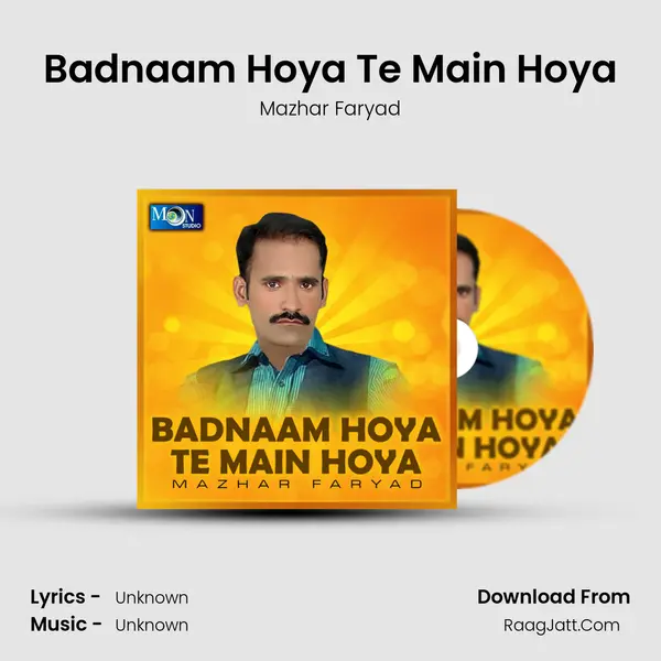 Badnaam Hoya Te Main Hoya mp3 song