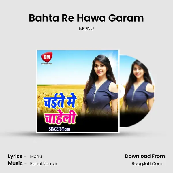 Bahta Re Hawa Garam MP3 Song by MONU Cover