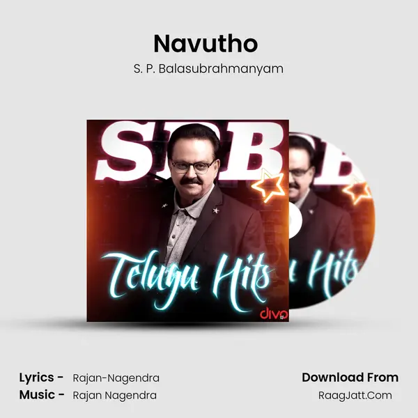 Navutho (From - Sravanthri) MP3 Song by S. P. Balasubrahmanyam Cover
