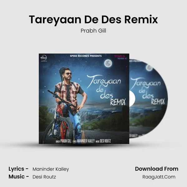 Tareyaan De Des Remix - Prabh Gill