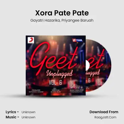 Xora Pate Pate MP3 Song by Gayatri Hazarika Cover