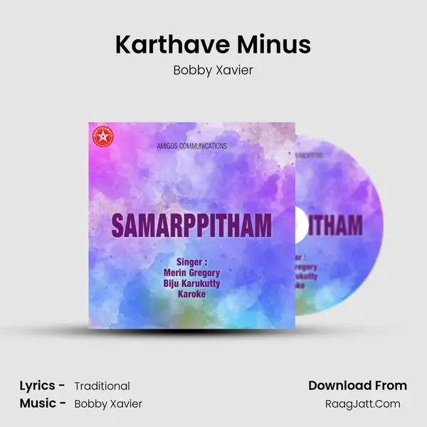 Karthave Minus MP3 Song by Bobby Xavier Cover