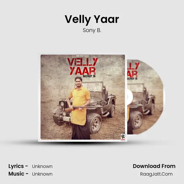 Velly Yaar - Sony B.