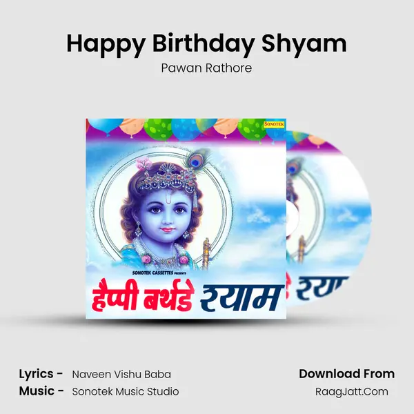 Happy Birthday Shyam MP3 Song by Pawan Rathore Cover