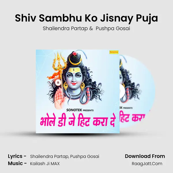 Shiv Sambhu Ko Jisnay Puja MP3 Song by Shailendra Partap Cover