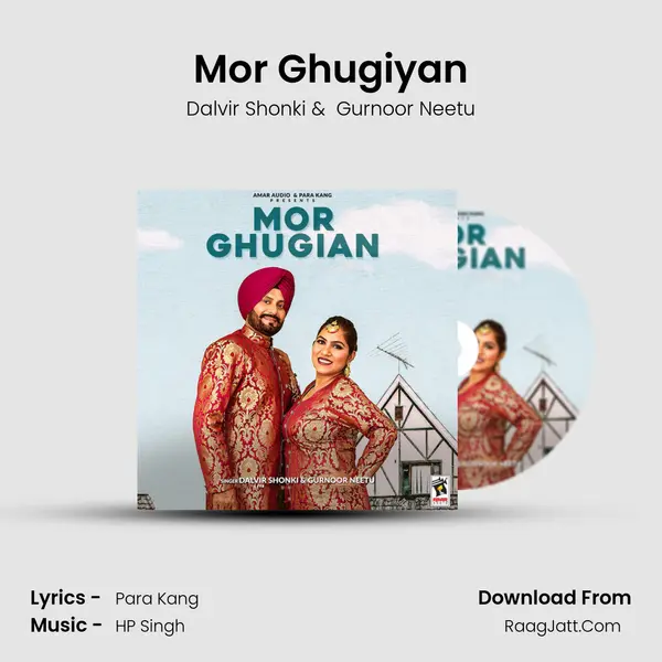 Mor Ghugiyan MP3 Song by Dalvir Shonki Cover