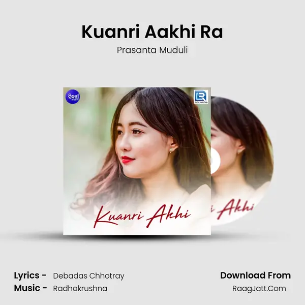 Kuanri Aakhi Ra MP3 Song by Prasanta Muduli Cover