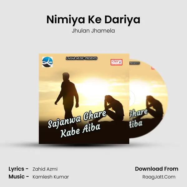Nimiya Ke Dariya MP3 Song by Jhulan Jhamela Cover