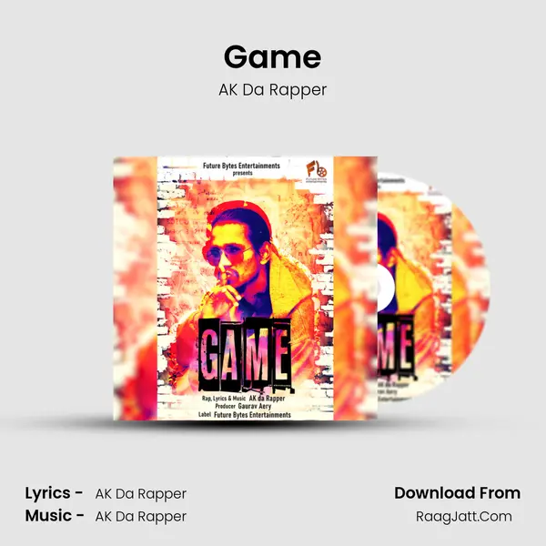 Game - AK Da Rapper