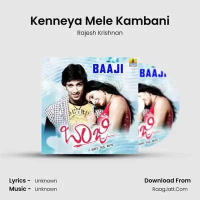 Kenneya Mele Kambani MP3 Song by Rajesh Krishnan Cover