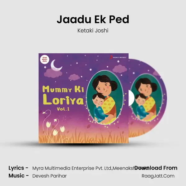 Jaadu Ek Ped MP3 Song by Ketaki Joshi Cover