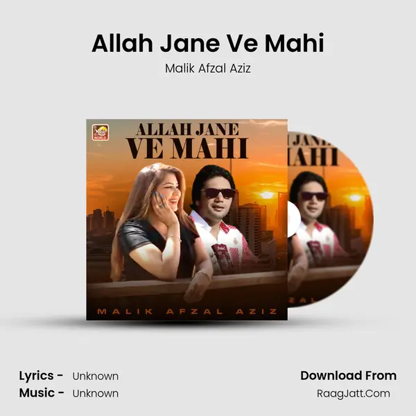Allah Jane Ve Mahi - Single - Malik Afzal Aziz