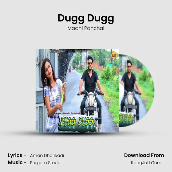 Dugg Dugg - Maahi Panchal