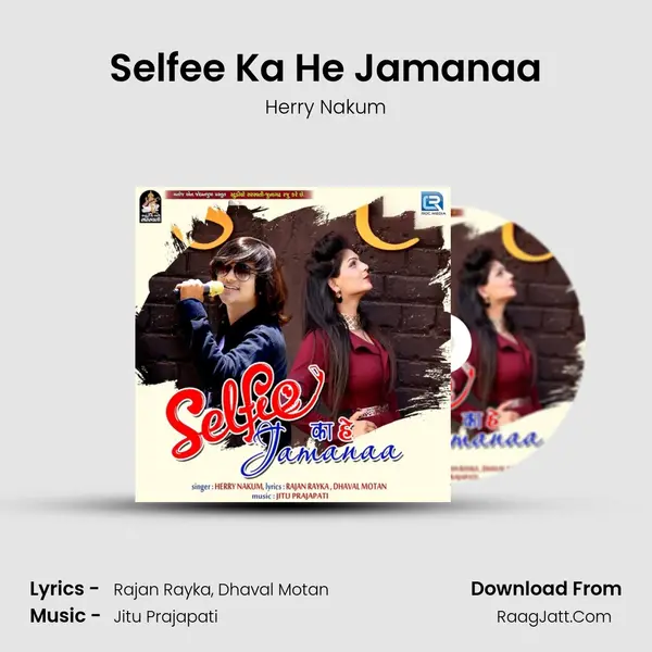 Selfee Ka He Jamanaa MP3 Song by Herry Nakum Cover