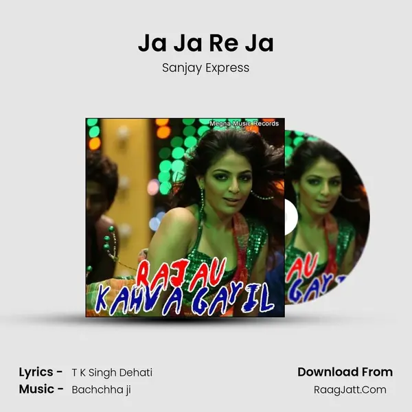 Ja Ja Re Ja mp3 song