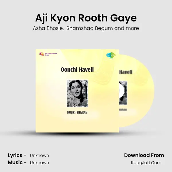 Aji Kyon Rooth Gaye MP3 Song by Asha Bhosle Cover