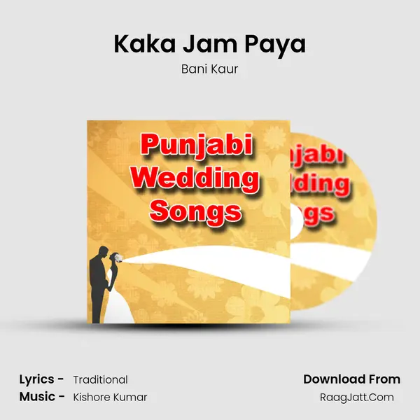 Kaka Jam Paya MP3 Song by Bani Kaur Cover