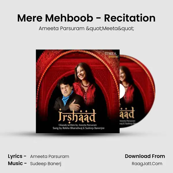 Mere Mehboob - Recitation MP3 Song by Ameeta Parsuram "Meeta" Cover