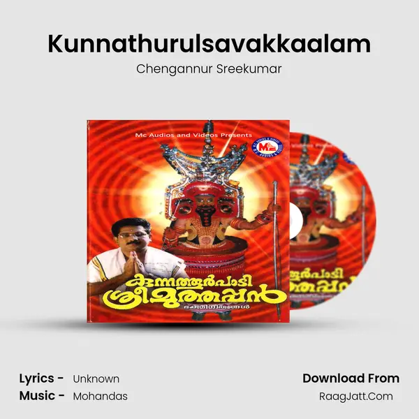 Kunnathurulsavakkaalam MP3 Song by Chengannur Sreekumar Cover
