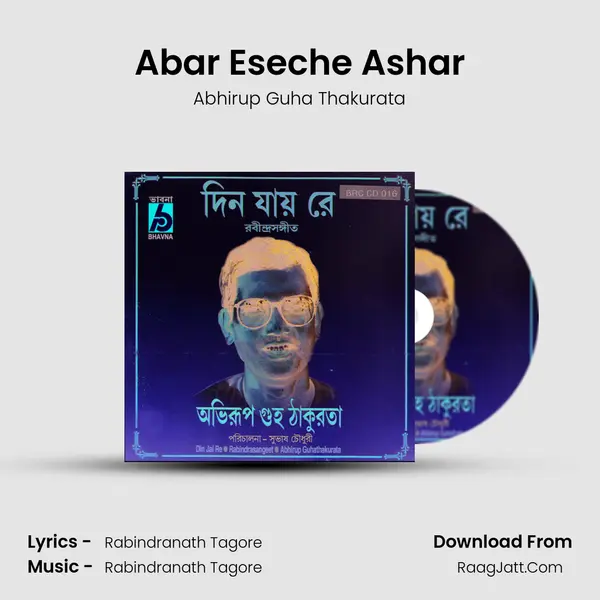 Abar Eseche Ashar MP3 Song by Abhirup Guha Thakurata Cover