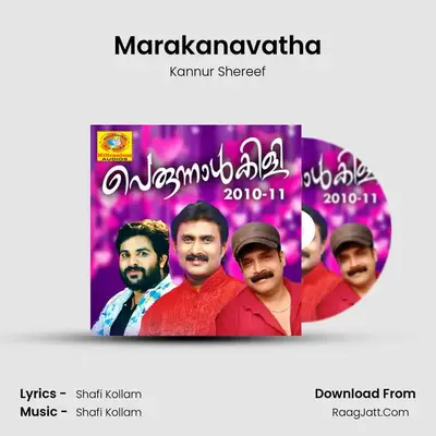 Marakanavatha MP3 Song by Kannur Shereef Cover