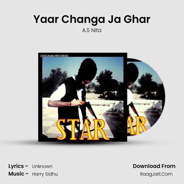 Yaar Changa Ja Ghar MP3 Song by A.S Nita Cover