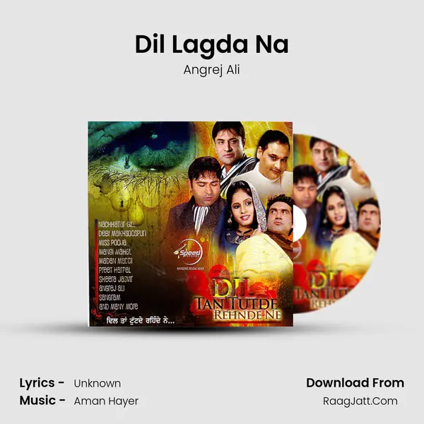 Dil Lagda Na MP3 Song by Angrej Ali Cover