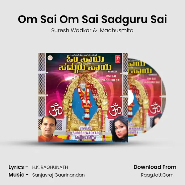 Om Sai Sadguru Sai-Dhun - Suresh Wadkar